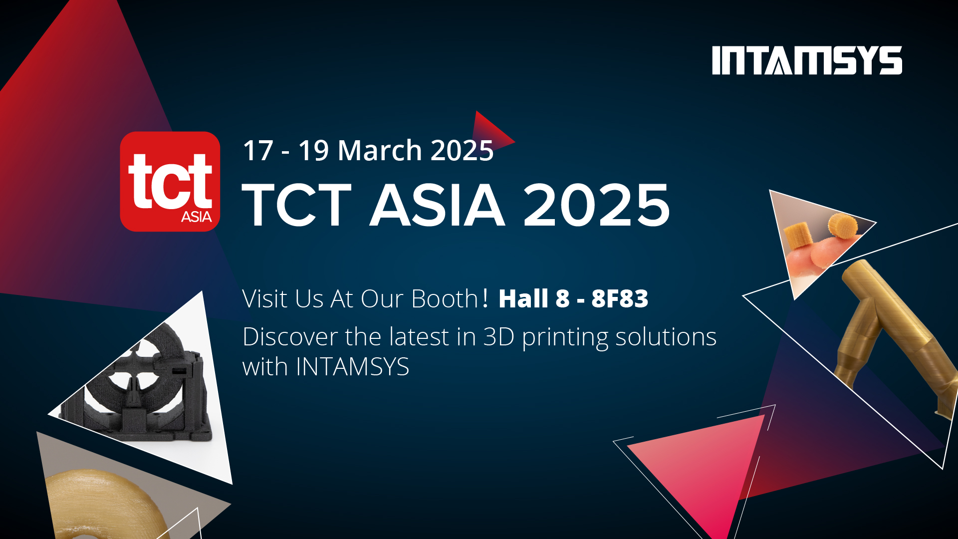 TCT Asia 2025 | Discover 3D Printing Innovations | INTAMSYS